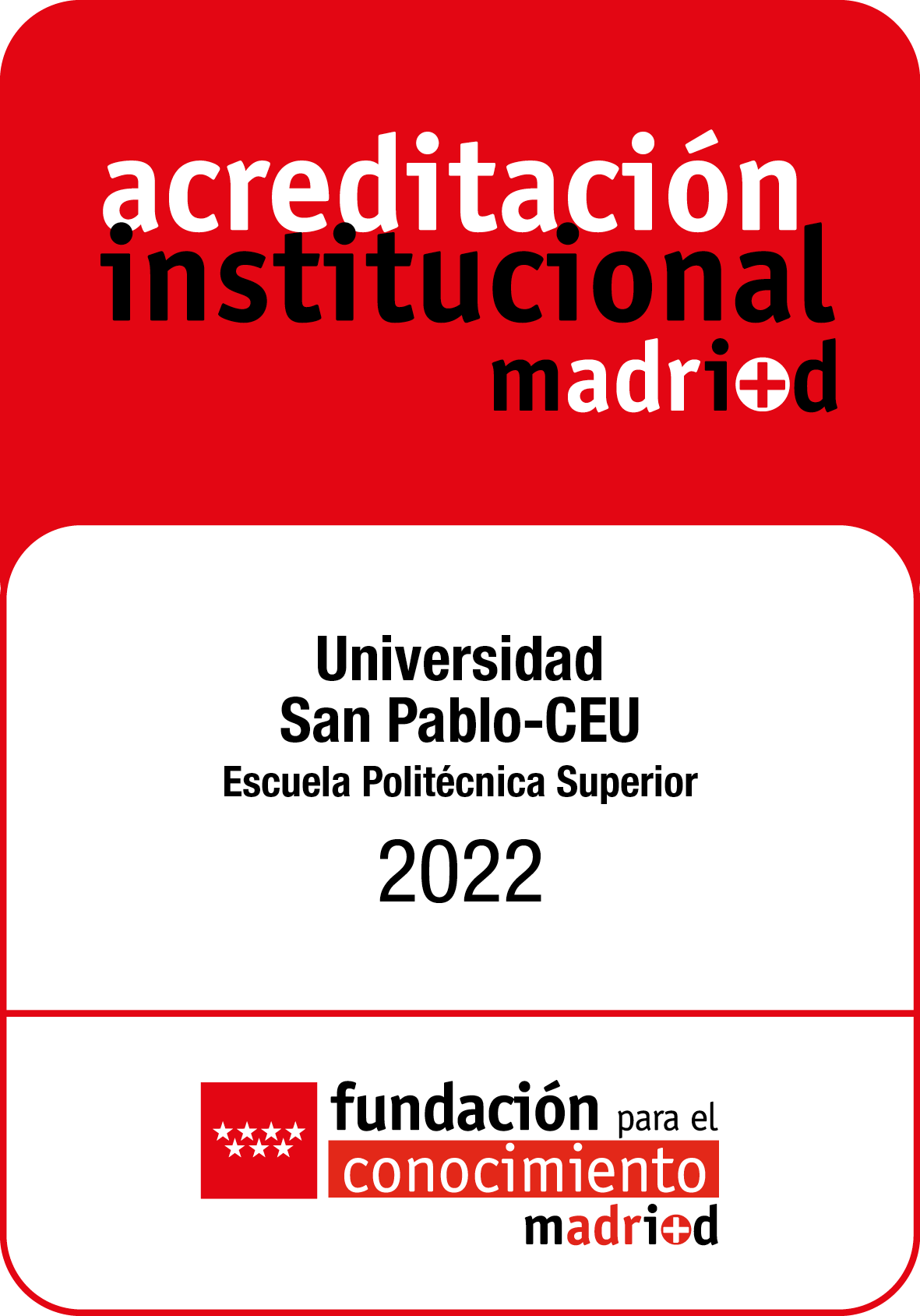 Acreditación Institucional Madri+d - Escuela Politécnica Superior