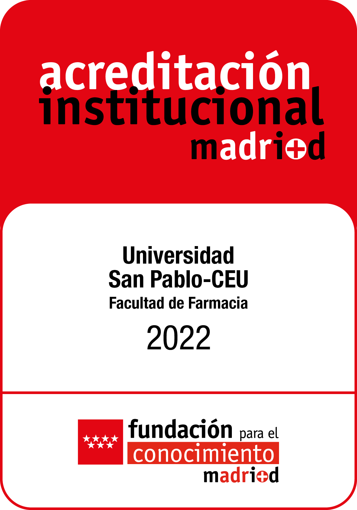 Acreditación Institucional Madri+d - Facultad de Farmacia