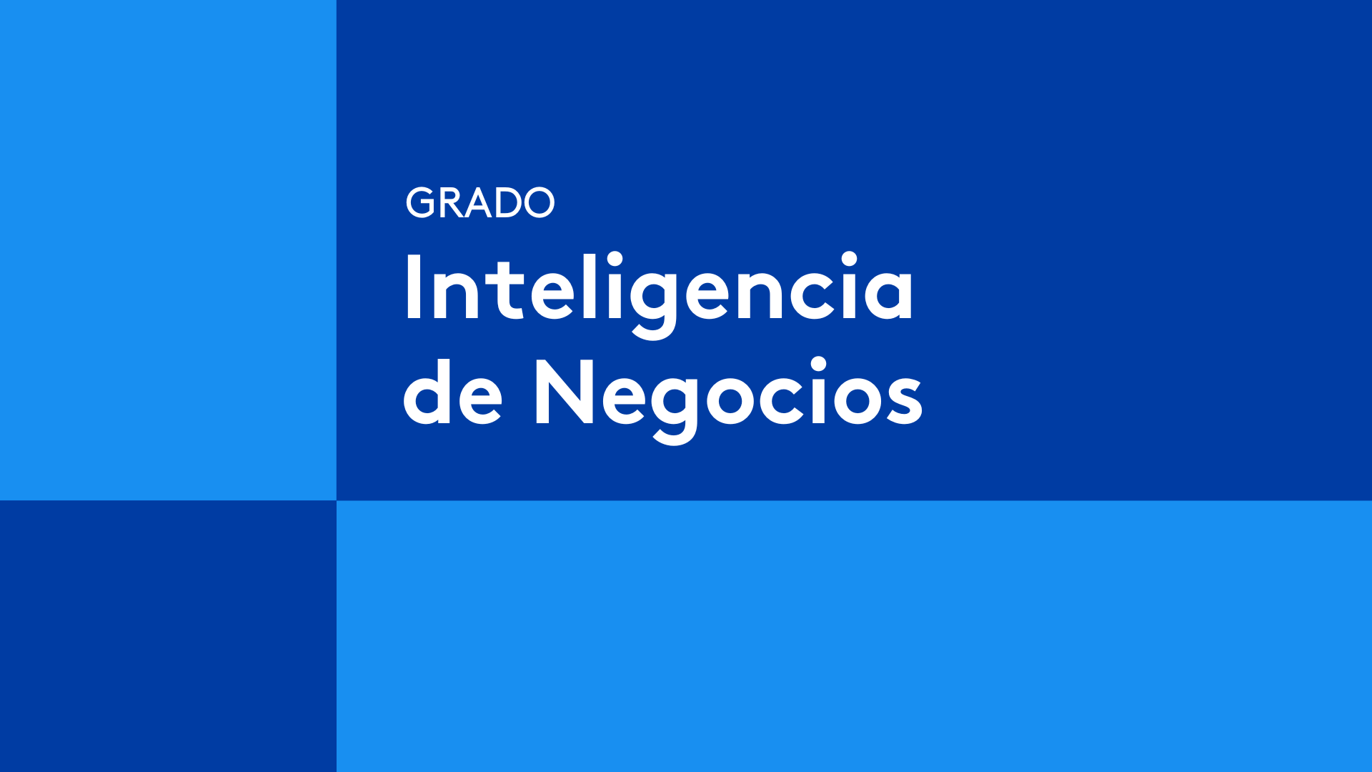 Portada video grado inteligencia de los negocios