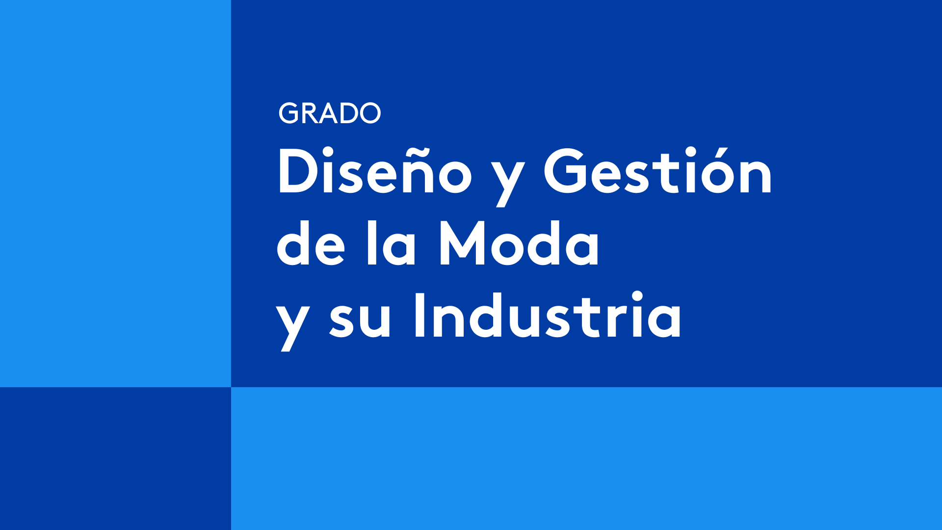 Grado en Diseño y Gestion de la Moda CEU San Pablo
