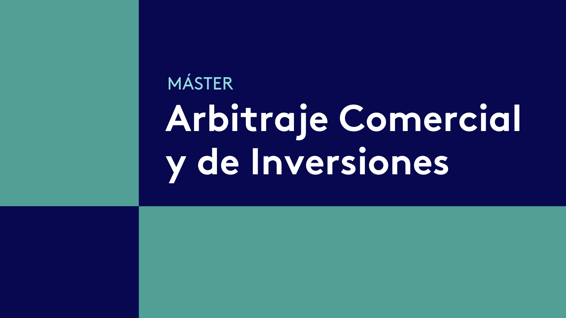 Master Arbitraje Comercial Inversiones