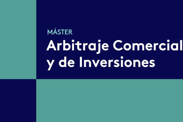 Master Arbitraje Comercial Inversiones