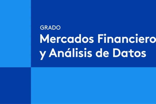 Grado en Mercados Financieros y Análisis de Datos