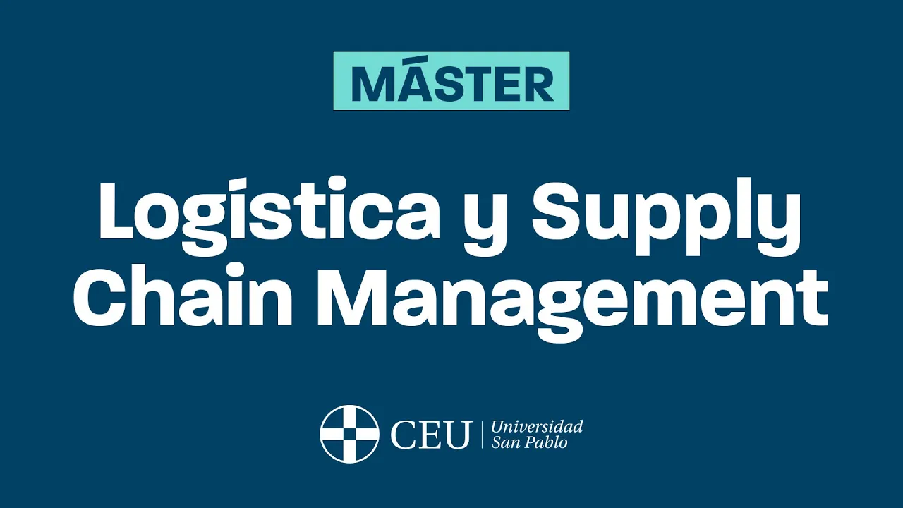 Video presentacion Master Logistica Supply Chain CEU San Pablo