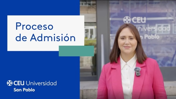 Proceso de Admisión de la Universidad CEU San Pablo