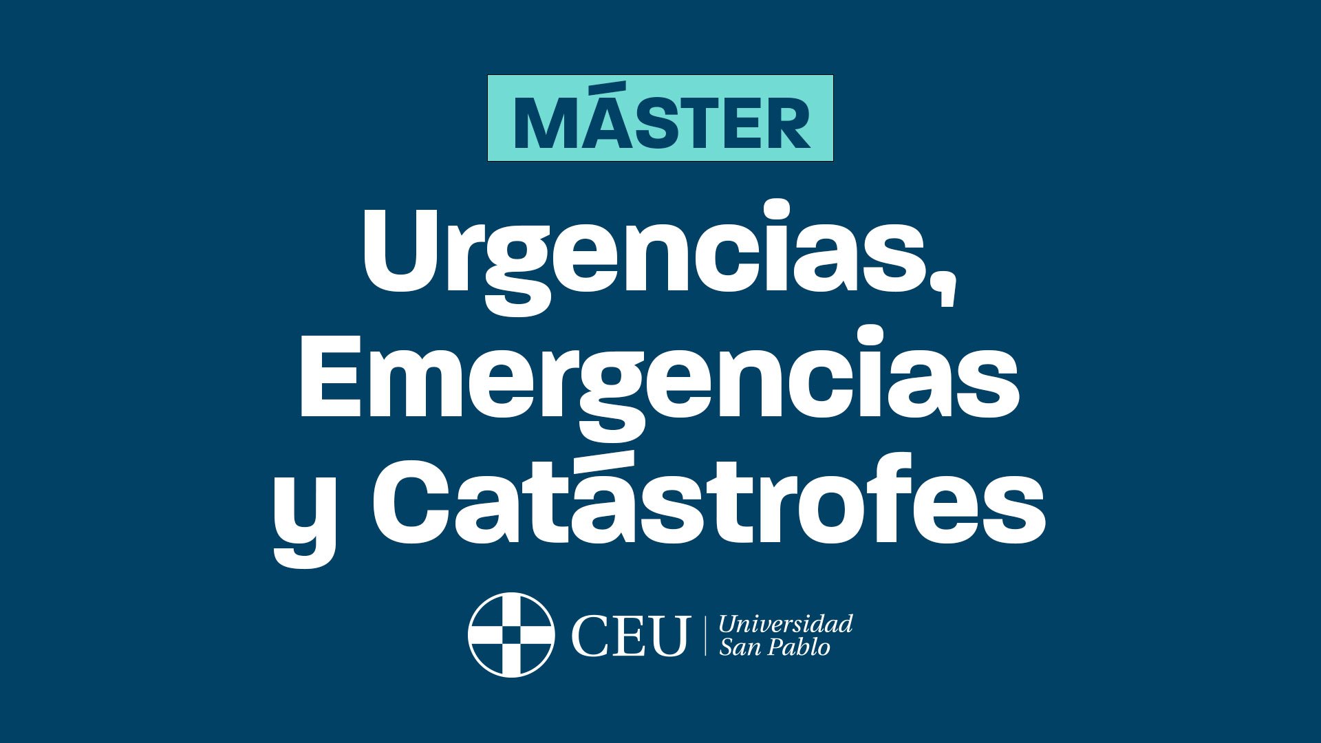 Máster en Urgencias, Emergencias y Catástrofes